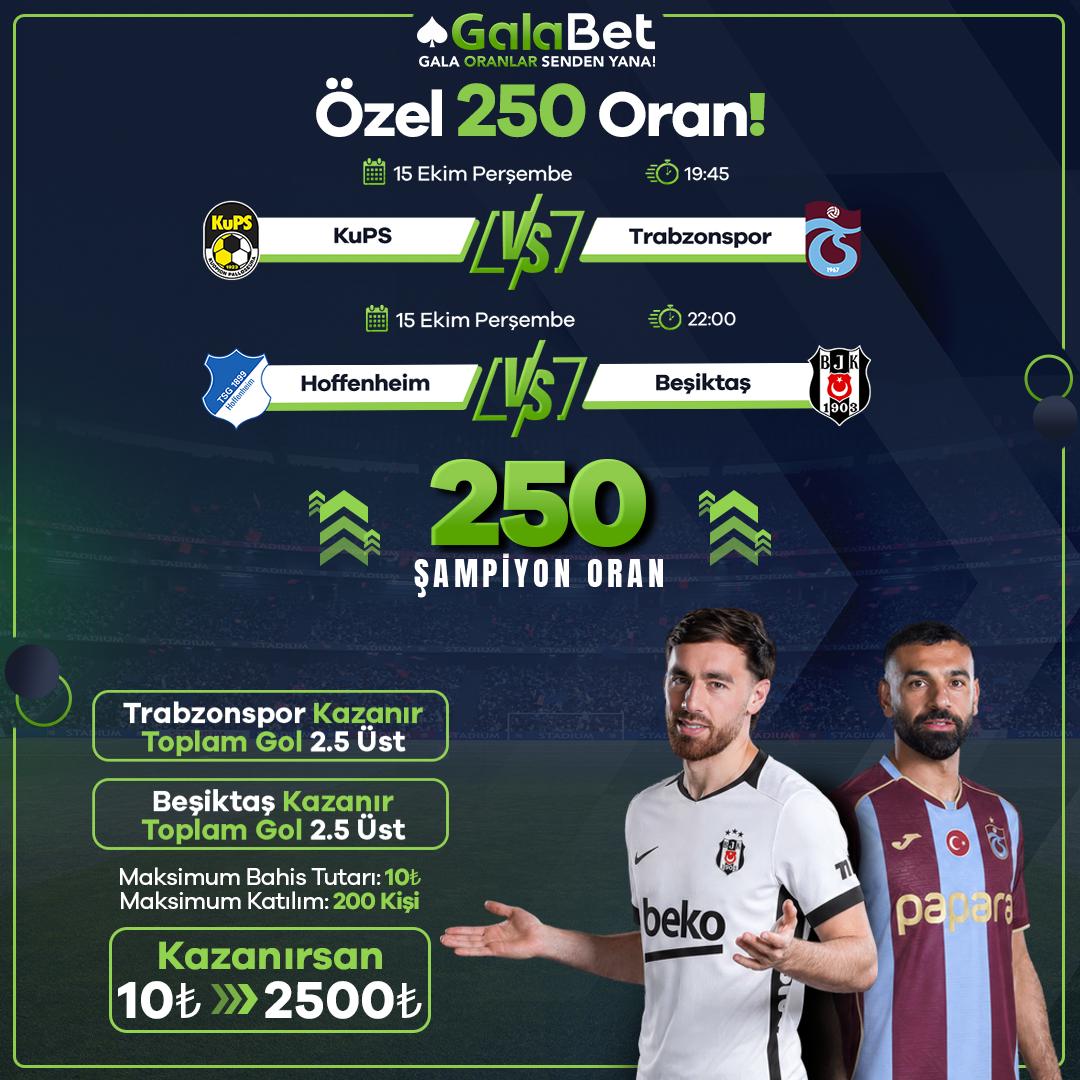 Galabet 250 oran özel oran