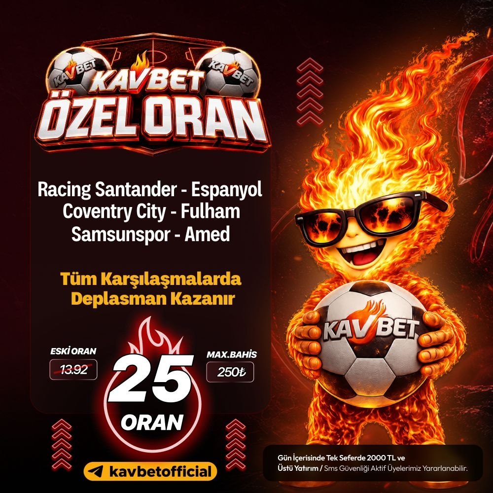 Kavbet 25 oran özel oran