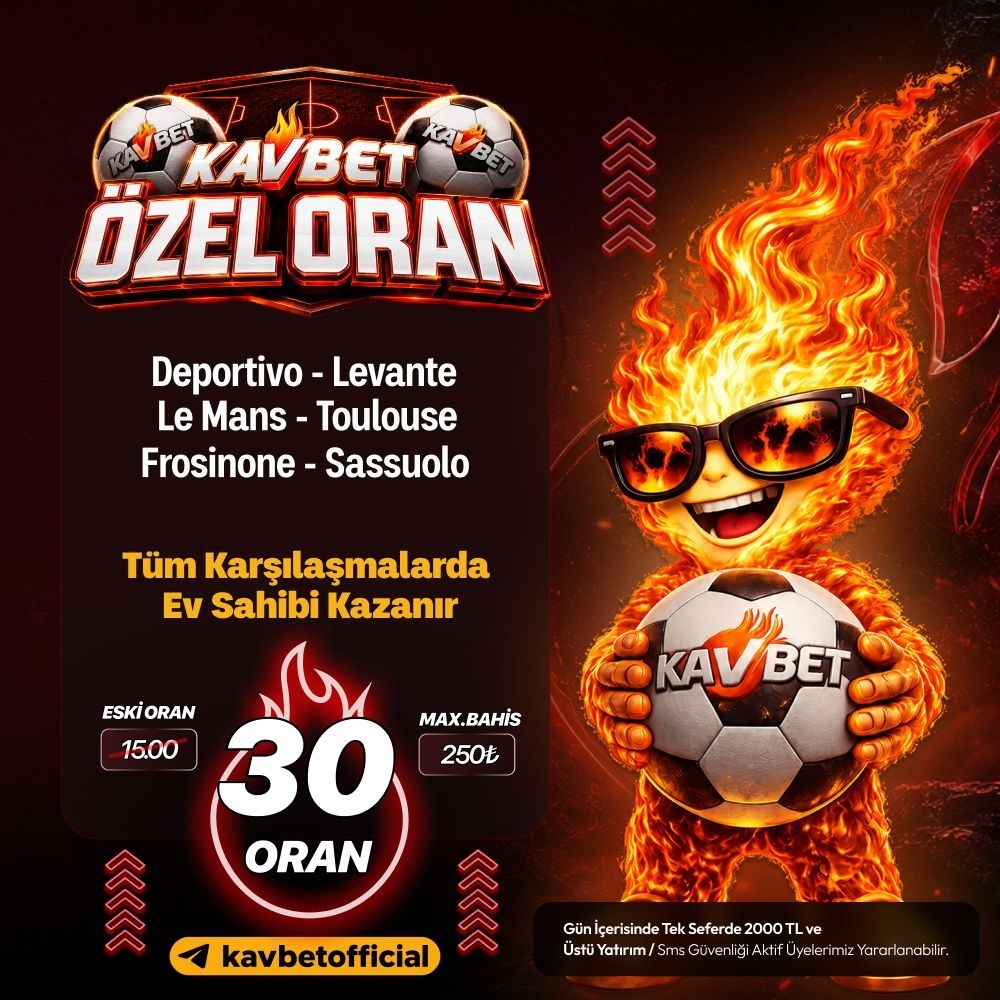 Kavbet 30 oran özel oran