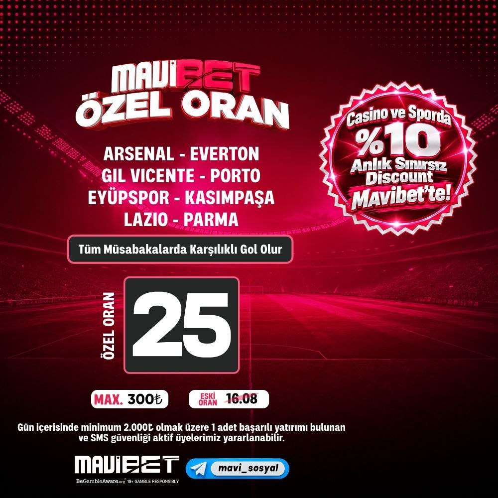 Mavibet 25 oran özel oran