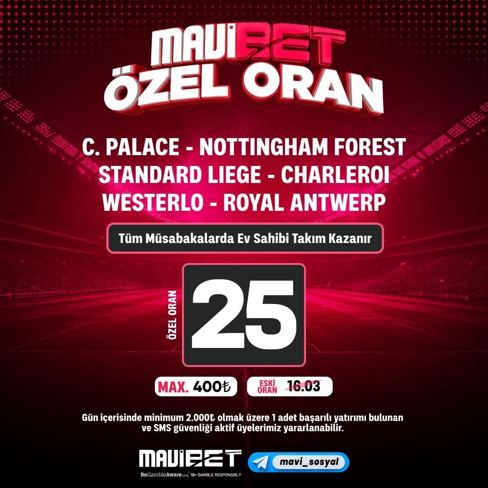 Mavibet 25 oran özel oran